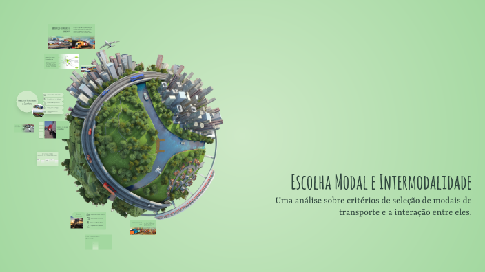 Escolha Modal e Intermodalidade by Kévin Sanches on Prezi