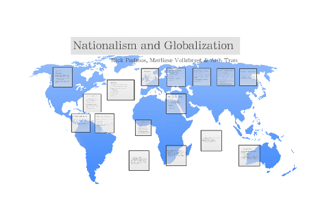 Nationalism and Globalisation by Anh Tran on Prezi