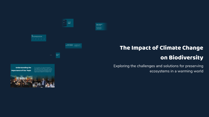 The Impact of Climate Change on Biodiversity by айгюн тагиева on Prezi
