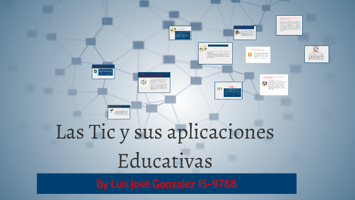 Las Tic Y Sus Aplicaciones Educativas By Jose Luis Gonzalez