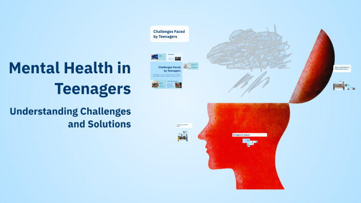 Mental Health in Teenagers by miranda garcia on Prezi