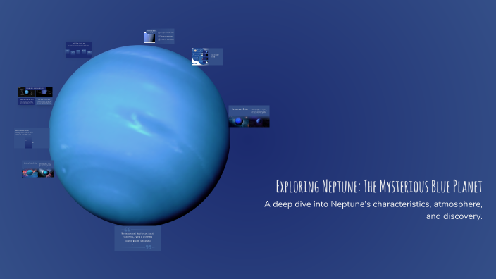 Exploring Neptune: The Mysterious Blue Planet by rina zekaj on Prezi