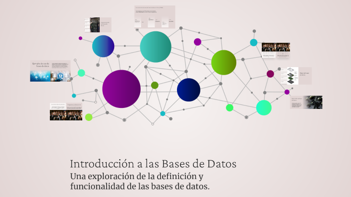 Introducción a las Bases de Datos by sofia tejeda on Prezi