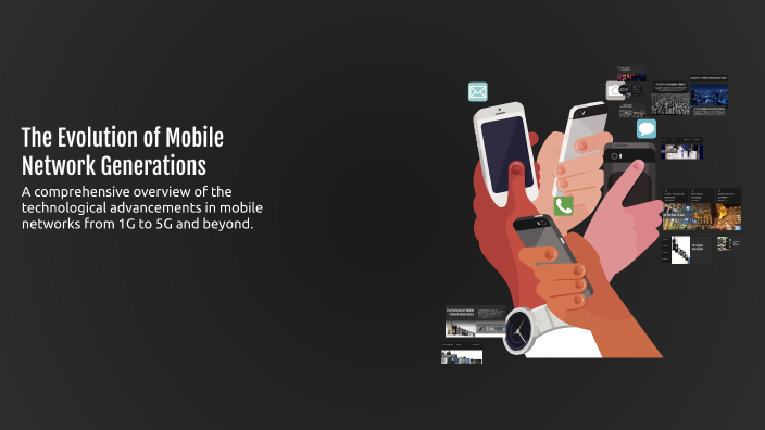 The Evolution of Mobile Network Generations by Владимир Пиц on Prezi