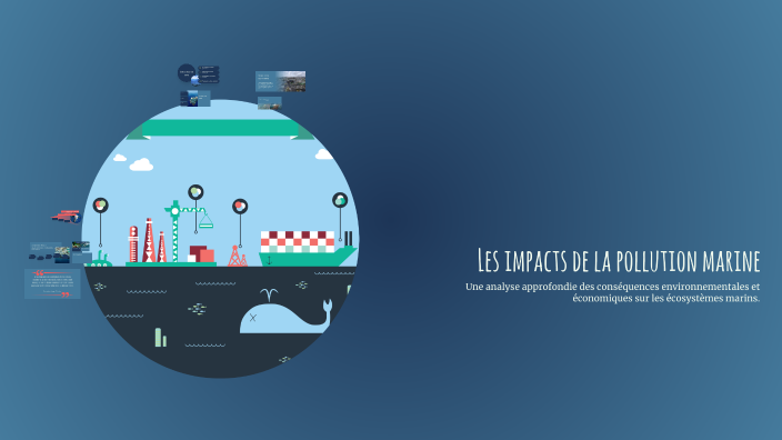 Les impacts de la pollution marine by alexis Garnier on Prezi