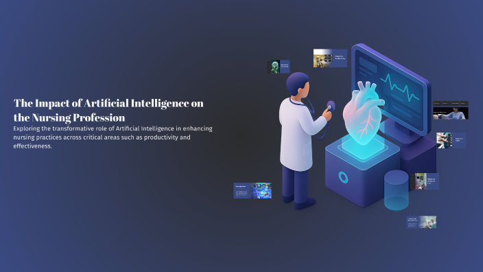 The Impact of Artificial Intelligence on the Nursing Profession by ...