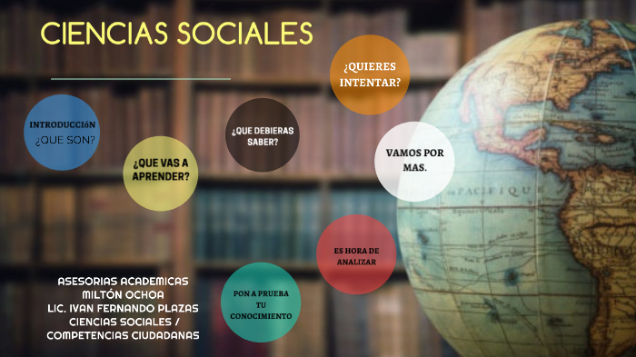 CIENCIAS SOCIALES by ivan fernando plazas fuentes on Prezi