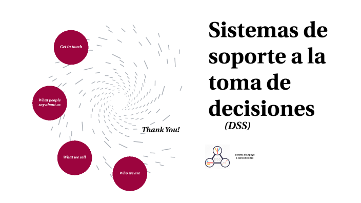 Sistemas de soporte a la toma de decisiones (DSS) by Student AR on Prezi