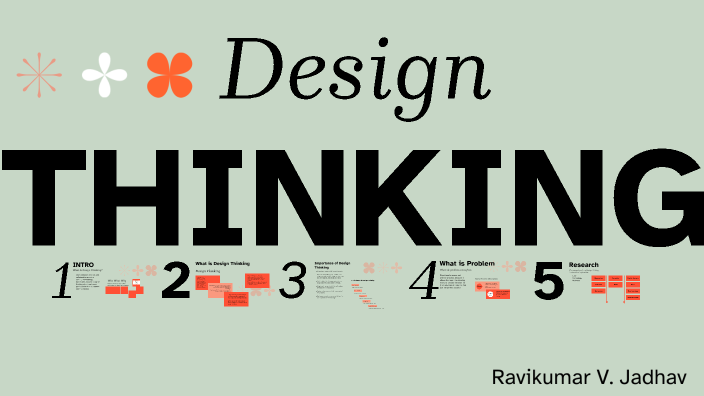 What is Design Thinking by Ravikumar Jadhav on Prezi