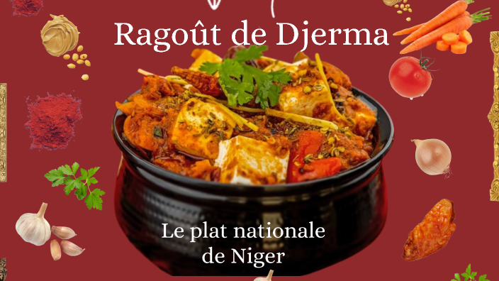 Ragoût de Djerma by kelly dulmage on Prezi