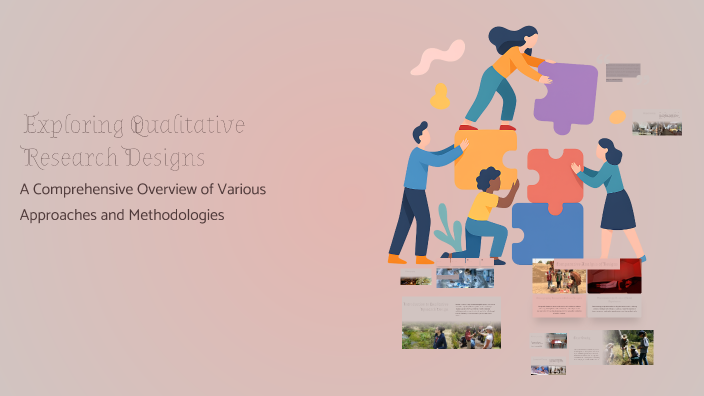 Exploring Qualitative Research Designs by SHARIFA GANI on Prezi