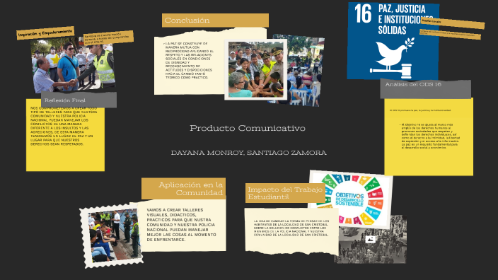 Comunicación efectiva sobre el ODS 16 by santiago zamora on Prezi