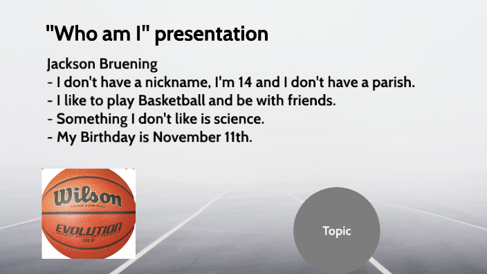 Who am I presentation by jackson bruening on Prezi