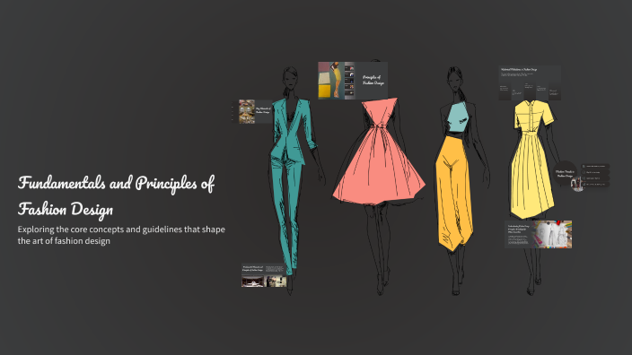 Fundamentals and Principles of Fashion Design by Tenri Uleng on Prezi