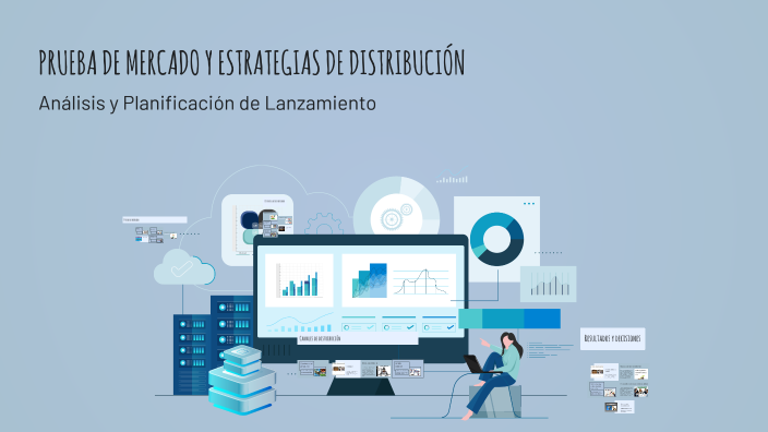 PRUEBA DE MERCADO Y ESTRATEGIAS DE DISTRIBUCIÓN by Mariana Toledo on Prezi