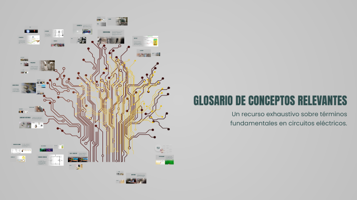 GLOSARIO DE CONCEPTOS RELEVANTES by Joselyn Lara on Prezi