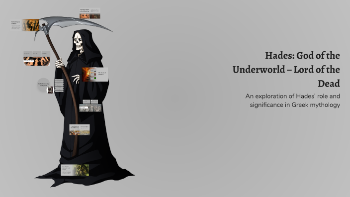 Hades: God of the Underworld – Lord of the Dead by Evan White on Prezi