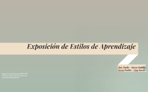 Exposición de Estilos de Aprendizaje by Kevin Jr on Prezi