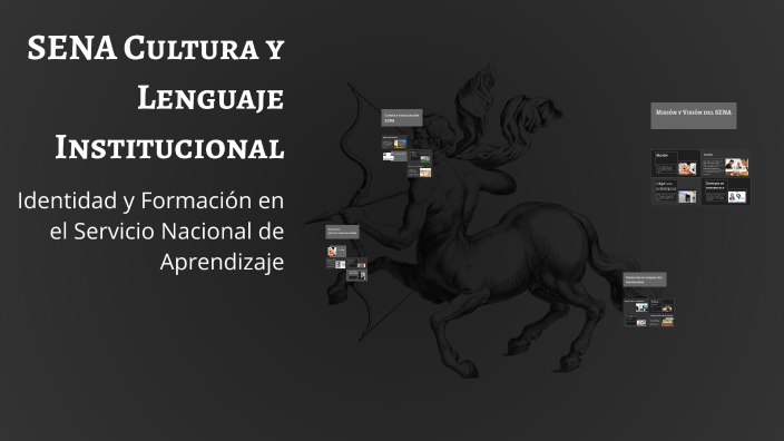 SENA Cultura y Lenguaje Institucional by Lucia Bohorquez on Prezi
