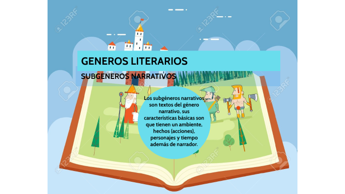 subgéneros narrativos by SERGIO FLOREZ on Prezi