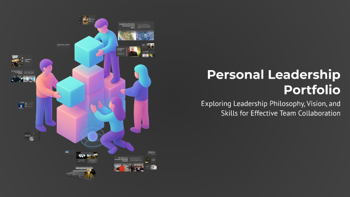 Personal Leadership Portfolio by hfhff on Prezi