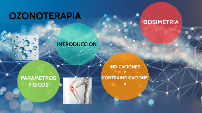 ozonoterapia by CHRISTIAN VEIZAGA GUARACHI on Prezi