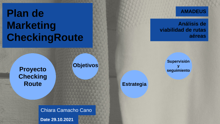 Plan de Marketing CheckingRoute by Chiara Pilar Camacho Cano on Prezi