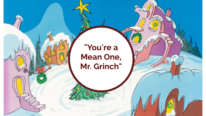 Mr. Grinch by Alexa Martin