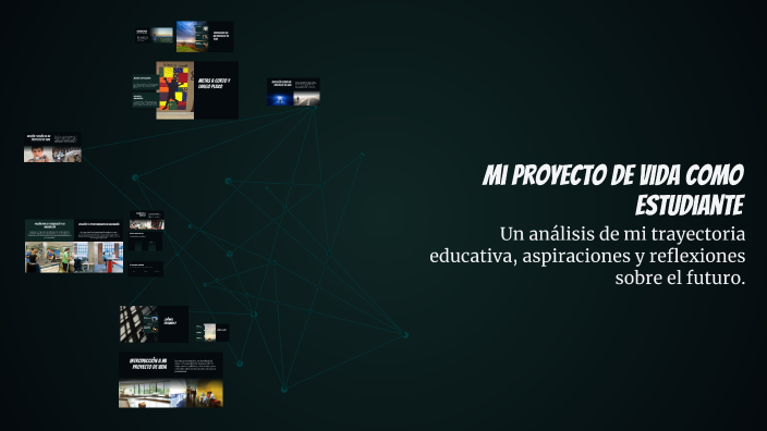 Mi Proyecto de Vida como Estudiante by kelly johana perez perez on Prezi
