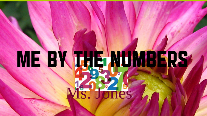 me-by-the-numbers-by-latarsha-jones