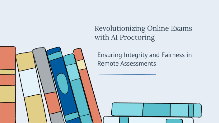 Revolutionizing Online Exams with AI Proctoring by Ayushi Dadhich on Prezi