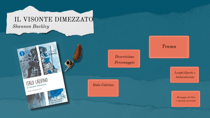 IL VISCONTE DIMEZZATO by Shannon Buckley on Prezi