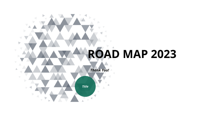 ROAD MAP 2023 by Hendro Dwi Atm on Prezi