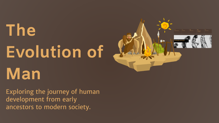 The Evolution of Man by Marian Gugu on Prezi