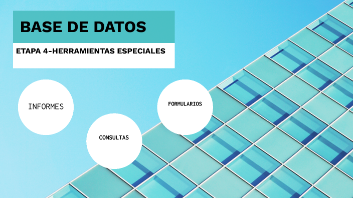 etapa 4- Base de datos by karen noemi rodriguez rivera on Prezi