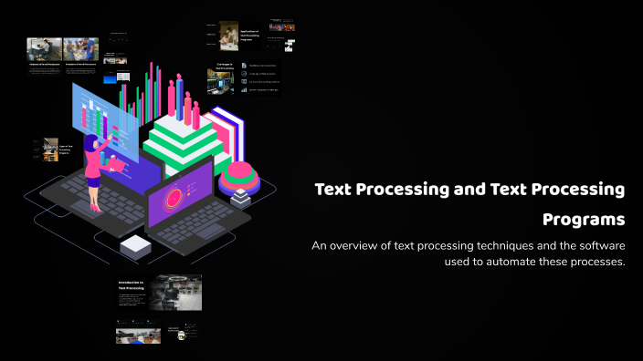 Text Processing and Text Processing Programs by Ivan Koparanov on Prezi