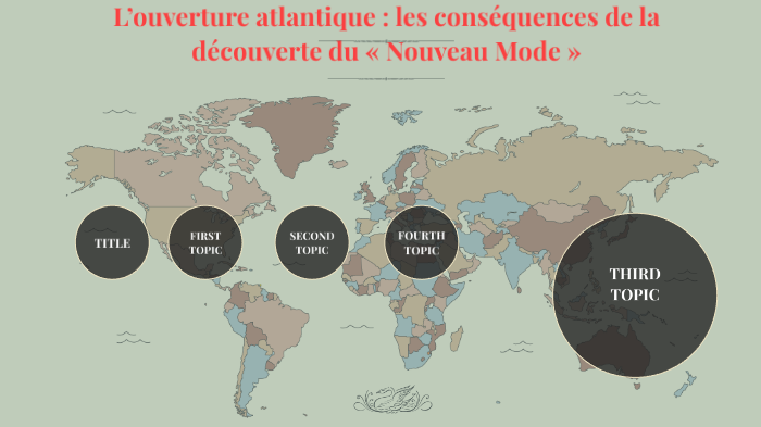 L’ouverture atlantique : les conséquences de la découverte du « Nouveau