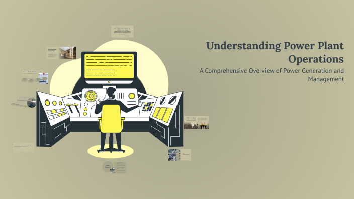 Understanding Power Plant Operations by Esteban Roque on Prezi