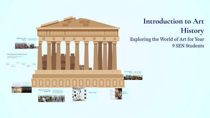 Introduction to Art History by Hannah Staveley on Prezi