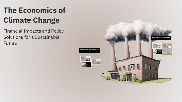 The Economics of Climate Change by Karina-Elena BIRSAN on Prezi