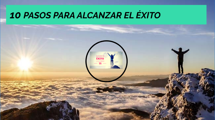 10 PASOS PARA ALCANZAR EL ÉXITO by Gilda Ortiz