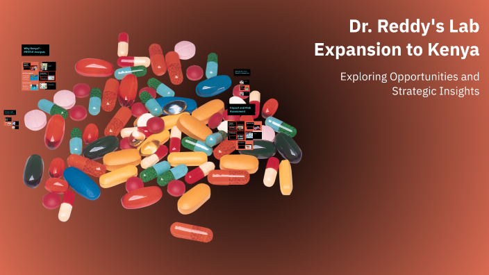 Dr. Reddy's Lab Expansion to Kenya by Parimala K R on Prezi
