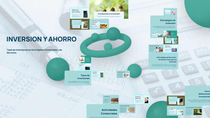 INVERSION Y AHORRO by tatiana rodriguez on Prezi