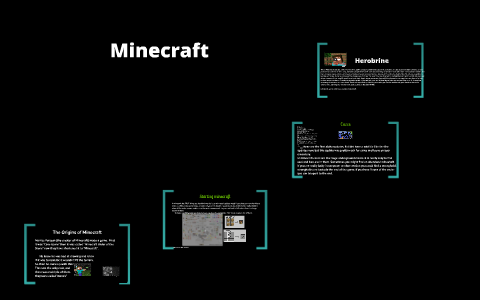 The origins, past present and history of minecraft by Tommy T. on Prezi
