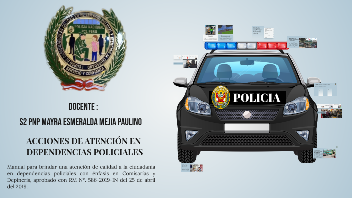 ACCIONES DE ATENCION EN DEPENDENCIAS POLICIALES By Romel Carlof acciones-de-atencion-en-dependencias-policiales-by-romel-carlof