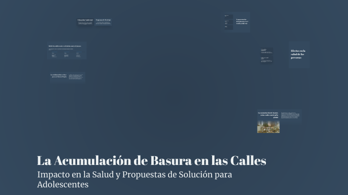 La Acumulación de Basura en las Calles by Iker Bustos on Prezi
