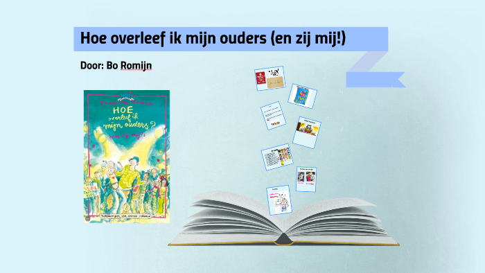 hoe overleef ik mijn ouders (en zij mij!) by Bo Romijn on Prezi