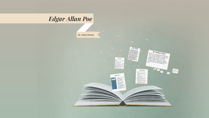 Edgar Allan Poe by Sydney Braxton on Prezi