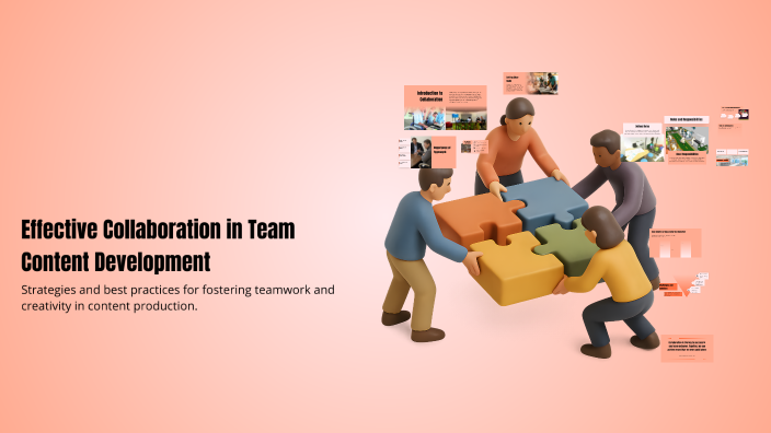 Effective Collaboration in Team Content Development by Brittany ...