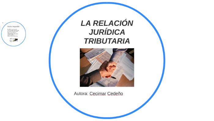 La RelaciÓn JurÍdica Tributaria By Cecimar Cedeño On Prezi